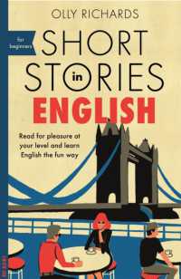 Short Stories in English for Beginners : Read for pleasure at your level, expand your vocabulary and learn English the fun way! (Readers)