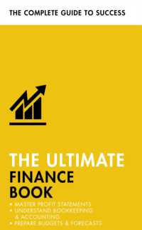 The Ultimate Finance Book : Master Profit Statements, Understand Bookkeeping & Accounting, Prepare Budgets & Forecasts