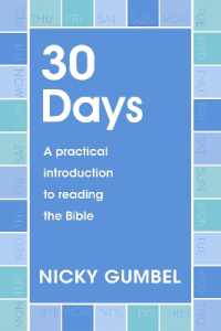 30 Days : A practical introduction to reading the Bible (Alpha Books)