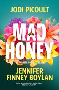 Mad Honey : an absolutely heart-pounding and heart-breaking book club novel