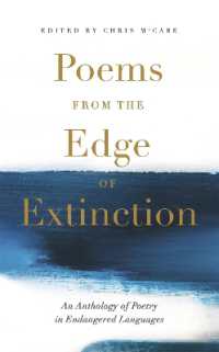 Poems from the Edge of Extinction : The Beautiful New Treasury of Poetry in Endangered Languages, in Association with the National Poetry Library