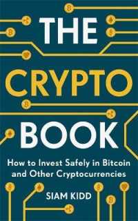 Crypto Book : How to Invest Safely in Bitcoin and Other Cryptocurrencies -- Paperback / softback