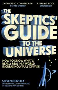The Skeptics' Guide to the Universe : How to Know What's Really Real in a World Increasingly Full of Fake