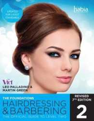 Hairdressing and Barbering, the Foundations : The Official Guide to Level 2 （7TH）