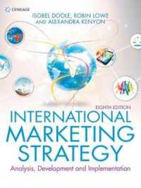 International Marketing Strategy : Analysis， Development & Implementation -- Paperback / softback