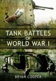 Tank Battles of World War I -- Hardback