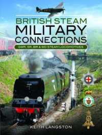 British Steam Military Connections : Southern Railway, Great Western Railway and British Railways - Steam Locomotives