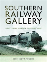 Southern Railway Gallery : A Pictorial Journey through Time