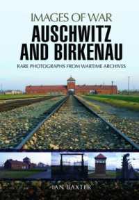Auschwitz and Birkenau