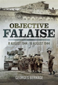 Objective Falaise : 8 August 1944-16 August 1944