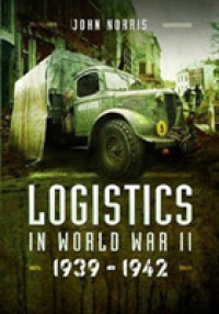 Logistics in World War II : 1939-1942