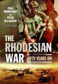 Rhodesian War: Fifty Years on