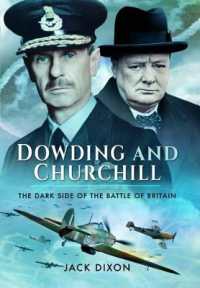 Dowding and Churchill : The Dark Side of the Battle of Britain