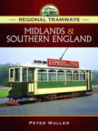 Regional Tramways - Midlands and South East England (Regional Tramways)