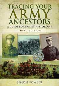 Tracing Your Army Ancestors - 3rd Edition: A Guide for Family Historians （3RD）