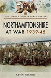 Northamptonshire at War 1939 - 1945