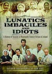 Lunatics, Imbeciles and Idiots
