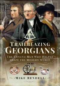 Trailblazing Georgians : The Unsung Men Who Helped Shape the Modern World