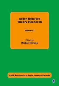 アクターネットワーク理論研究（全４巻）<br>Actor-Network Theory Research (Sage Benchmarks in Social Research Methods)