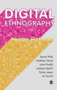 デジタル・エスノグラフィー：原理と実践<br>Digital Ethnography : Principles and Practice