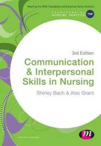 Communication and Interpersonal Skills in Nursing (Transforming Nursing Practice) （3TH）