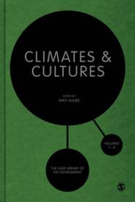 気候と文化（全６巻）<br>Climates and Cultures (Sage Library of the Environment)