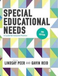 特別な教育的ニーズ：包含的実践ガイド（第２版）<br>Special Educational Needs : A Guide for Inclusive Practice （2ND）