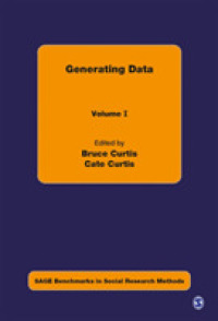 データ作成（全４巻）<br>Generating Data (Sage Benchmarks in Social Research Methods)