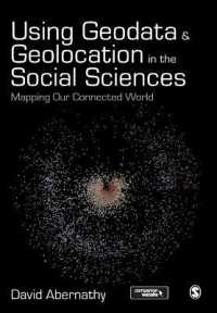 社会科学におけるジオデータとジオロケーションの活用<br>Using Geodata and Geolocation in the Social Sciences : Mapping our Connected World