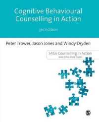 認知行動カウンセリング実践ガイド（第３版）<br>Cognitive Behavioural Counselling in Action (Counselling in Action Series) （3RD）