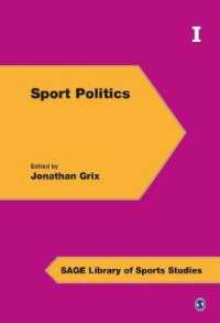スポーツの政治学（全４巻）<br>Sport Politics (Sage Library of Sports Studies)
