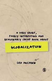 やさしいグローバル化入門<br>A Very Short, Fairly Interesting and Reasonably Cheap Book about Globalization (Very Short, Fairly Interesting & Cheap Books)