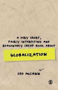 やさしいグローバル化入門<br>A Very Short, Fairly Interesting and Reasonably Cheap Book about Globalization (Very Short, Fairly Interesting & Cheap Books)