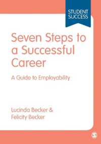 成功するキャリアへの７ステップ<br>Seven Steps to a Successful Career : A Guide to Employability (Student Success)