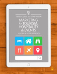 Marketing for Tourism， Hospitality & Events : A Global & Digital Approach
