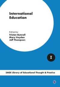 国際教育（全３巻）<br>International Education : Three-Volume Set (Sage Library of Educational Thought & Practice)
