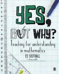 Yes, but Why? : Teaching for understanding in mathematics
