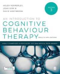 認知行動療法入門：技能と応用（第３版）<br>An Introduction to Cognitive Behaviour Therapy : Skills and Applications （3RD）