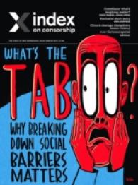 What's the Taboo? : Why breaking down social barriers matters. (Index on Censorship) （44TH）