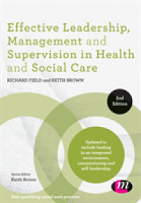 Effective Leadership, Management and Supervision in Health and Social Care (Post-qualifying Social Work Practice) （2ND）