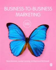 企業間マーケティング（第４版）<br>Business-To-Business Marketing （4TH）
