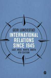 戦後国際政治（第８版）<br>International Relations since 1945 : East, West, North, South （8TH）