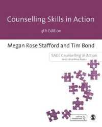 カウンセリングの実践スキル（第４版）<br>Counselling Skills in Action (Counselling in Action Series) （4TH）