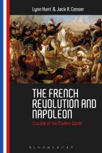 リン・ハント共著／フランス革命とナポレオン戦争の世界史<br>The French Revolution and Napoleon : Crucible of the Modern World