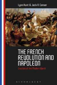 The French Revolution and Napoleon : Crucible of the Modern World