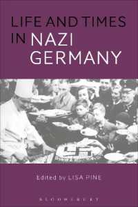ナチス・ドイツにおける生と時間<br>Life and Times in Nazi Germany