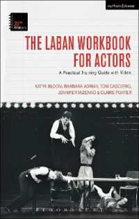 The Laban Workbook for Actors : A Practical Training Guide with Video (Theatre Arts Workbooks)
