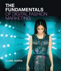 デジタル・ファッション・マーケティングの基礎<br>The Fundamentals of Digital Fashion Marketing (Fundamentals)