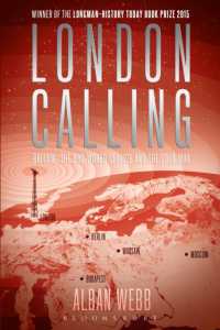 イギリス、BBCワールドワービスと冷戦<br>London Calling : Britain, the BBC World Service and the Cold War