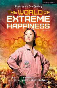 The World of Extreme Happiness (Modern Plays) （2ND）